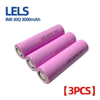 LELS 3,7 V INR18650 30Q 3000mAh Polnilne Baterije 18650 Baterijo Visoko razrešnice
