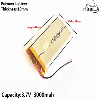Liter energijo baterije Dobro Qulity 3,7 V,3000mAH 103565 Polimer litij-ionska / Litij-ionska baterija za tablični računalnik BANKE,GPS,mp3,mp4
